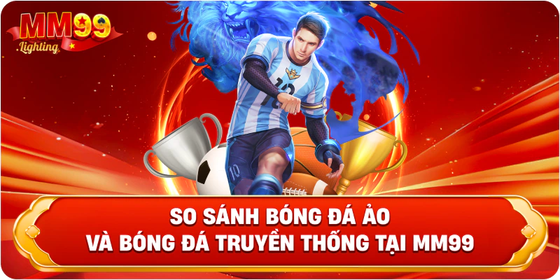 các câu hỏi về bóng đá ảo tại mm99 các câu hỏi về bóng đá ảo tại mm99