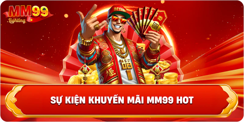 các loại khuyến mãi mm99 hấp dẫn các loại khuyến mãi mm99 hấp dẫn